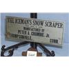 Image 1 : 1 ICEMANS SNOW SCRAPER METAL SIGN. DATED NOV. 6,1928. H7", L16.5". GOOD COND. WEIGHT 1LB....
