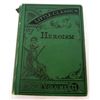 Image 1 : 1875 "LITTLE CLASSICS HEROISM" HARDCOVER BOOK