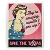 Image 1 : 7807 - SAVE THE TA TAS FUNNY METAL SIGN
