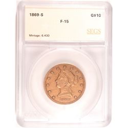 1869-S $10 GOLD LIBERTY SEGS F-15