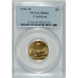 1996-W $5 GOLD COMMEM (CAULDRON) PCGS MS69