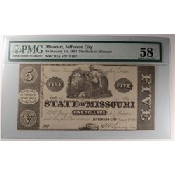 1862 $5 STATE OF MISSOURI NOTE PMG 58