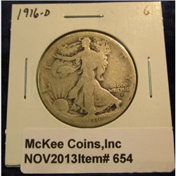 654. 1916 D Walking Liberty Half Dollar. G-4.