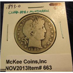 663. 1893 O U.S. Barber Half Dollar. G-4.