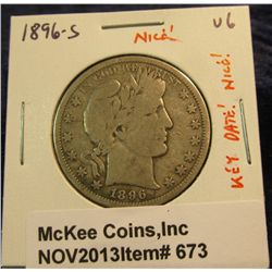 673. 1896 S U.S. Barber Half Dollar. VG-8. Nice Key Date!