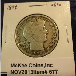 677. 1898 P U.S. Barber Half Dollar. VG-10.