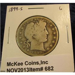 682. 1899 S U.S. Barber Half Dollar. G-4.