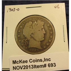 693. 1903 O U.S. Barber Half Dollar. VG-8.