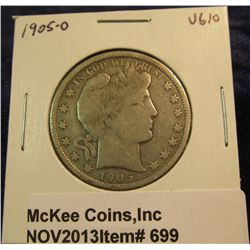699. 1905 O U.S. Barber Half Dollar. VG-8.