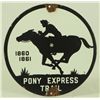 Image 1 : The Pony Express Trail Porcelain Sign