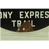 Image 3 : The Pony Express Trail Porcelain Sign