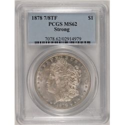1878 7/8TF MORGAN SILVER DOLLAR PCGS MS62 Strong