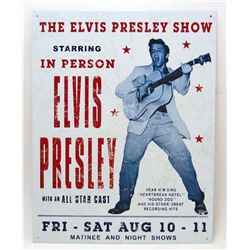 7689 - ELVIS PRESLEY SHOW METAL SIGN