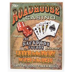 7724 - ROAD HOUSE CASINO METAL SIGN