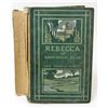 Image 1 : 1903 " REBECCA OF SUNNYBROOK FARM" HARD COVER BOOK