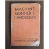 Image 1 : WWII 1942 "MACHINE GUNNER'S HANDBOOK"-H-386TH INFANTRY