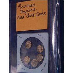 MEXICAN REPLICA CLAD GOLD COINS