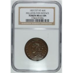 1837/57 HARD TIMES TOKEN MILLIONS FOR DEFENSE NGC MS-61 BN