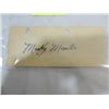 Image 1 : MICKEY MANTLE CUT SIGNATURE AUTOGRAPH NO COA