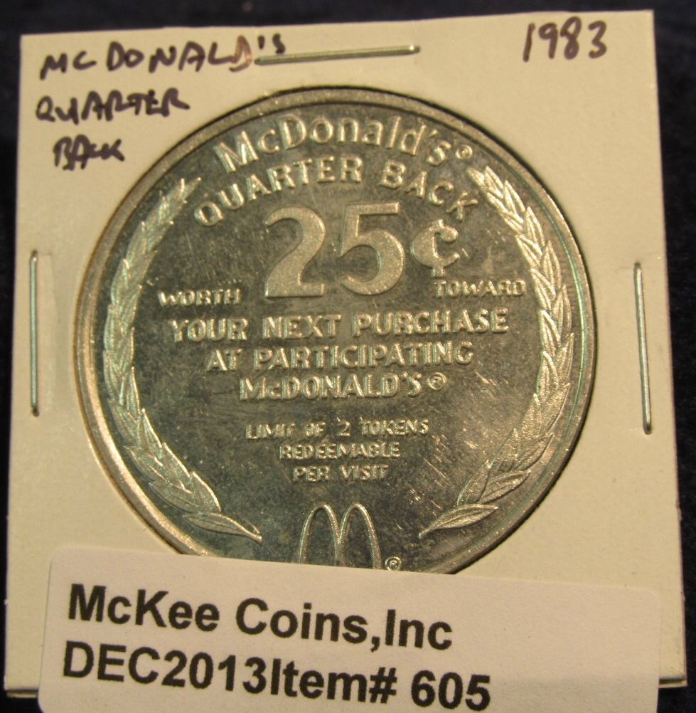 605. 1983 McDonald’s “Quarter Back” worth 25 cents towards your next