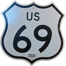  US - 69  Metal Highway Sign
