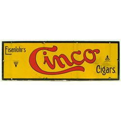 Eisenlohr's Cinco Cigars Porcelain Sign