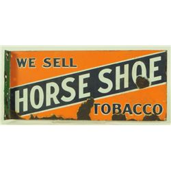 Horse Shoe Tobacco Porcelain Flange Sign