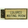 Image 10 : Colored Waiting Room Signs Gary Texas Train Depot