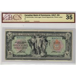 The Canadian Bank of Commerce; 1917 $5 #B365433  CH-75-16-04-06a BCS VF35