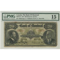 The Bank of Montreal; 1914 $20 #439410 CH-505-54-12  PMG F15.