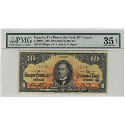 The Provincial Bank of Canada; 1936 $10 #072670  CH-615-18-06  PMG VF35EPQ.