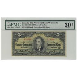 The Provincial Bank of Canada; 1936 $5 #113296 CH- 615-18-02  PMG VF30EPQ.