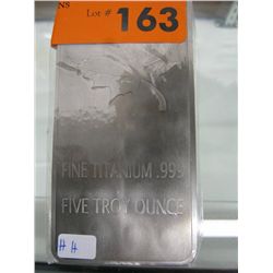 Five troy ounce .999 solid bullion titanium bar