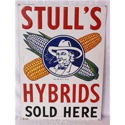 Stull's Hybrids Sold Here Single-sided Sign