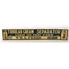 Image 1 : The Tubular Cream Separator Single-sided Sign
