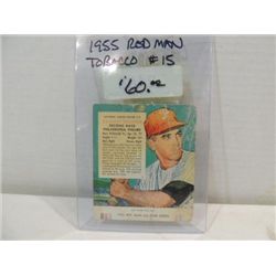 1955 RED MAN #15 BASEBALL CARD GRANNY HAMNER
