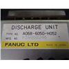 Image 3 : Fanuc Discharge Unit, M/N- A06B-6050-H052