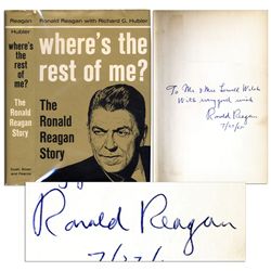 ''Where's the rest of me?'' Signed in 1965 -- Ronald Reagan's Early Autobiography