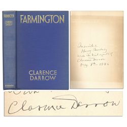 Clarence Darrow Signed Copy of ''Farmington'', His Childhood Autobiography