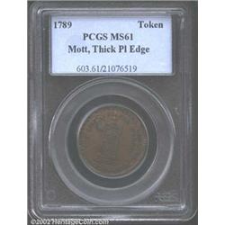 1789 TOKEN Mott Token, Thick Planchet, Plain Edge MS61 Brown PCGS. Breen-1020. Richly toned, the obv