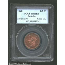 1848 1/2 C Restrike PR63 Red and Brown PCGS. B-2, Low R.6. Fewer than two dozen proofs of this varie