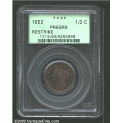 1852 1/2 C Restrike, Small Berries PR63 Red and Brown PCGS. B-2, R.5. This coin is the last of three