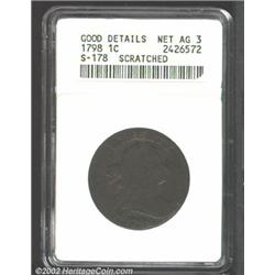 1798 1C Second Hair Style--Scratched--ANACS. Good Details, Net AG3. S-178, R.6. Attributable by the.