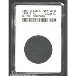 1799/8 1C--Corroded--ANACS. Fine Details, Net VG8. S-188, R.4. A legendary rare date, the 1799 Cent.