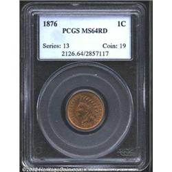 1876 1C MS64 Red PCGS. Rich olive-green color. A lustrous and well struck near-Gem. An exquisitely p