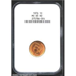 1876 1C MS65 Red NGC. While not as rare as the 1877, the 1876 is still a challenging coin to locate.