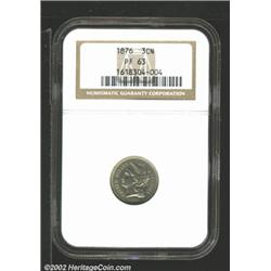 1876 3CN PR63 NGC. A razor-sharp strike with exquisite surfaces and milky silver-gray color. A seemi