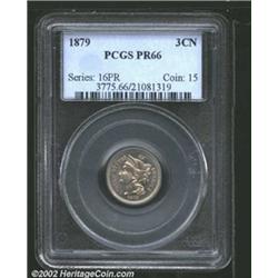 1879 3CN PR66 PCGS. Even silver surfaces still with their original blazing luster. Somewhat weakly s