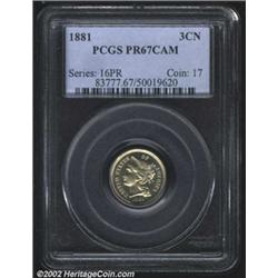 1881 3CN PR67 Cameo PCGS. The nearly flawless fields contrast nicely with the lightly frosted device