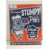 Image 1 : 12X16 METAL PRINTED SIGN: STUMPY PETE'S HOUSE OF